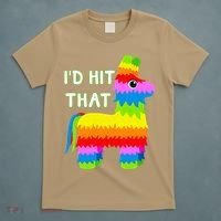 Costume Cinco De Mayo Funny Ideas I'd Hit That Pinata T-Shirt thumb 5