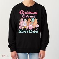 Christmas Calories Dont Count Funny Holiday Women's Sweatshirt thumb 0