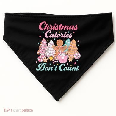 Christmas Calories Dont Count Funny Holiday USA-Made Doggie Bandana
