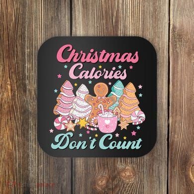 Christmas Calories Dont Count Funny Holiday Coaster