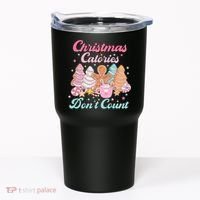 Christmas Calories Dont Count Funny Holiday Tumbler thumb 0