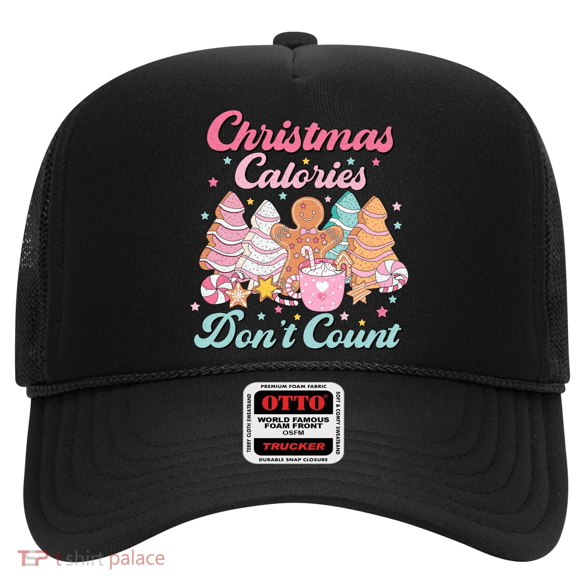 Christmas Calories Dont Count Funny Holiday Hat