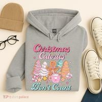 Christmas Calories Dont Count Funny Holiday Hoodie thumb 4
