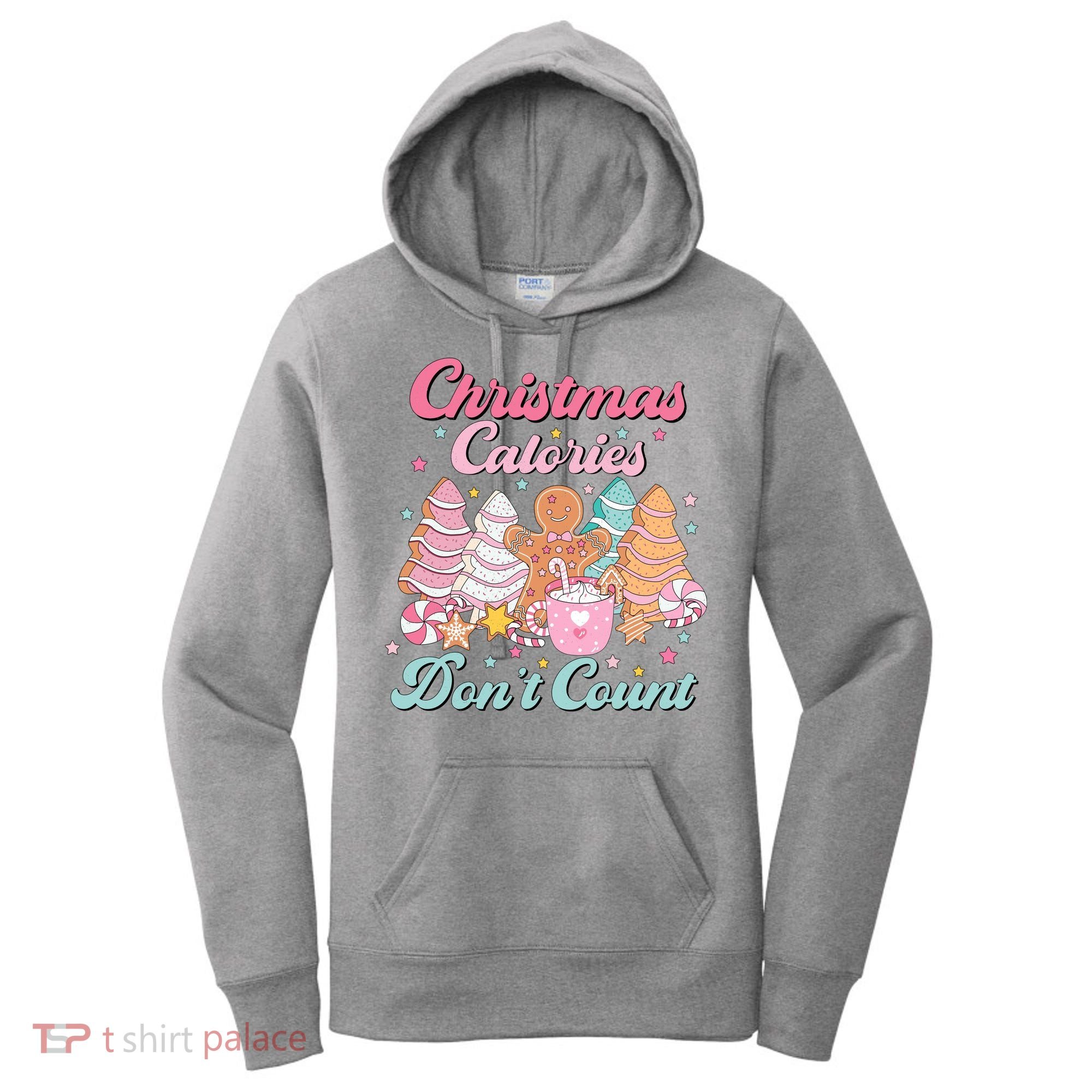 Christmas Calories Dont Count Funny Holiday Women's Hoodie
