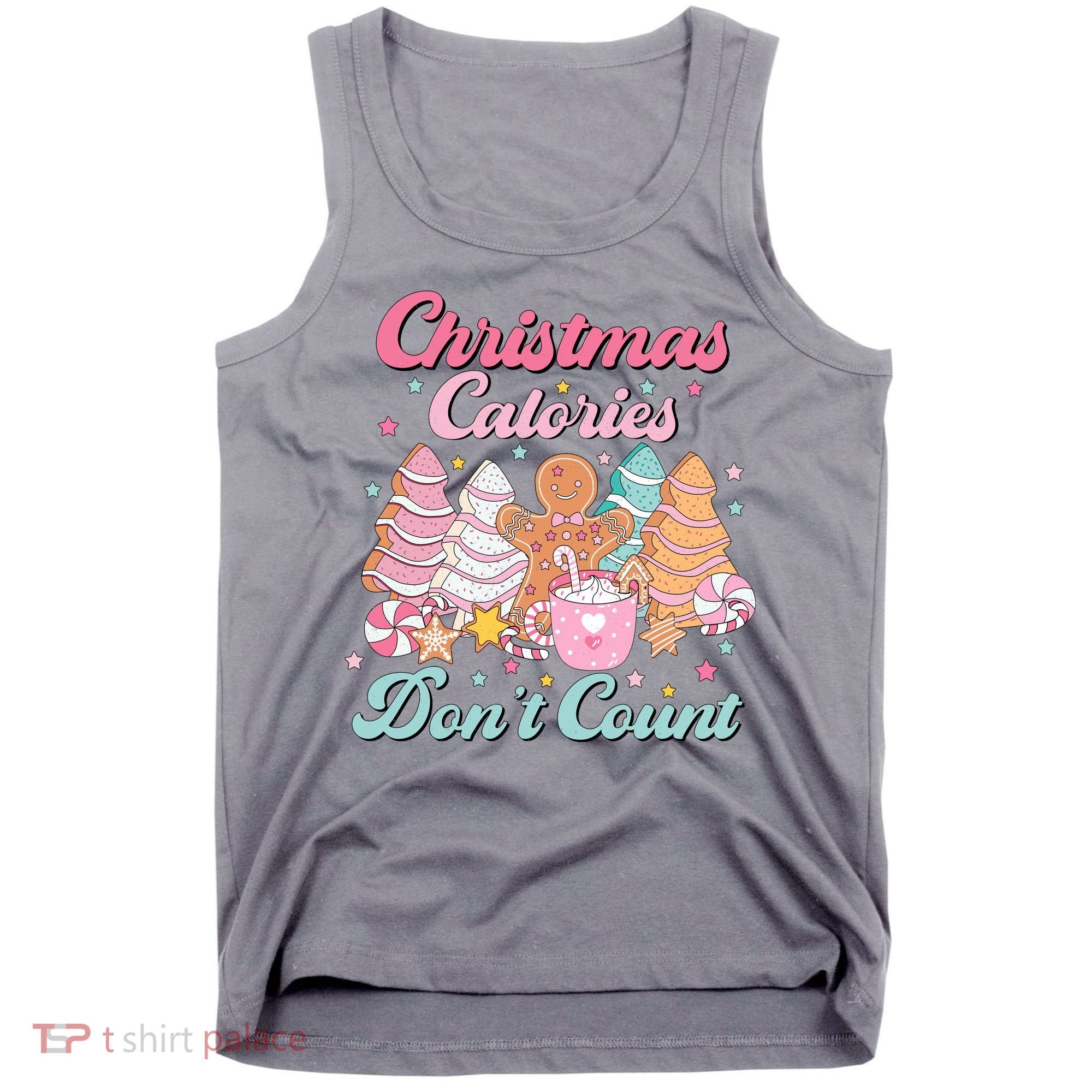 Christmas Calories Dont Count Funny Holiday Tank Top