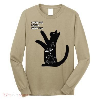 Cosmic Cat Dream Make Me Dream With You Long Sleeve Shirt