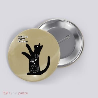 Cosmic Cat Dream Make Me Dream With You Button