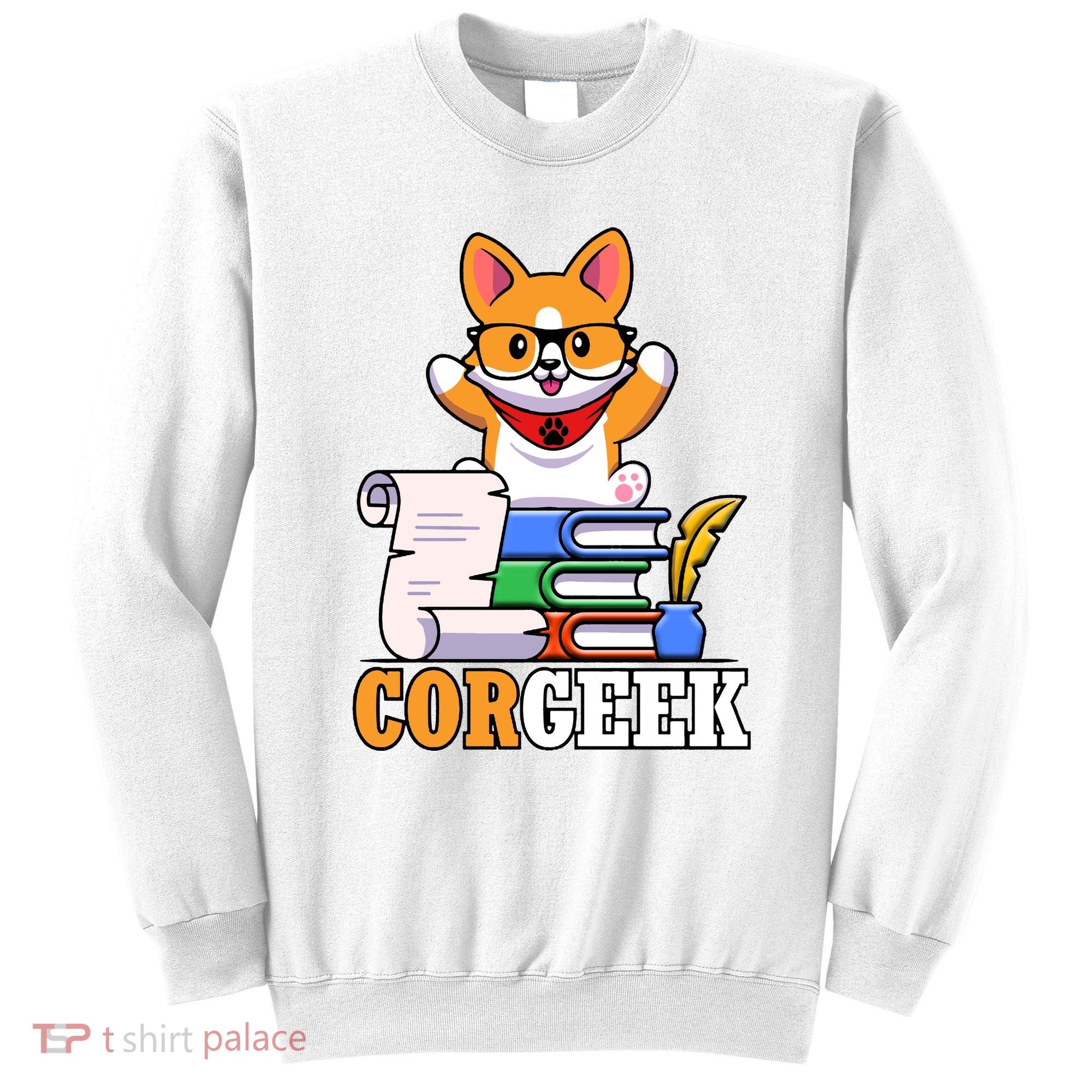 CORGEEK Cute Educated Corgi Sweatshirt