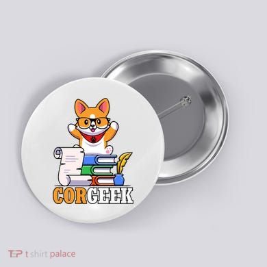 CORGEEK Cute Educated Corgi Button