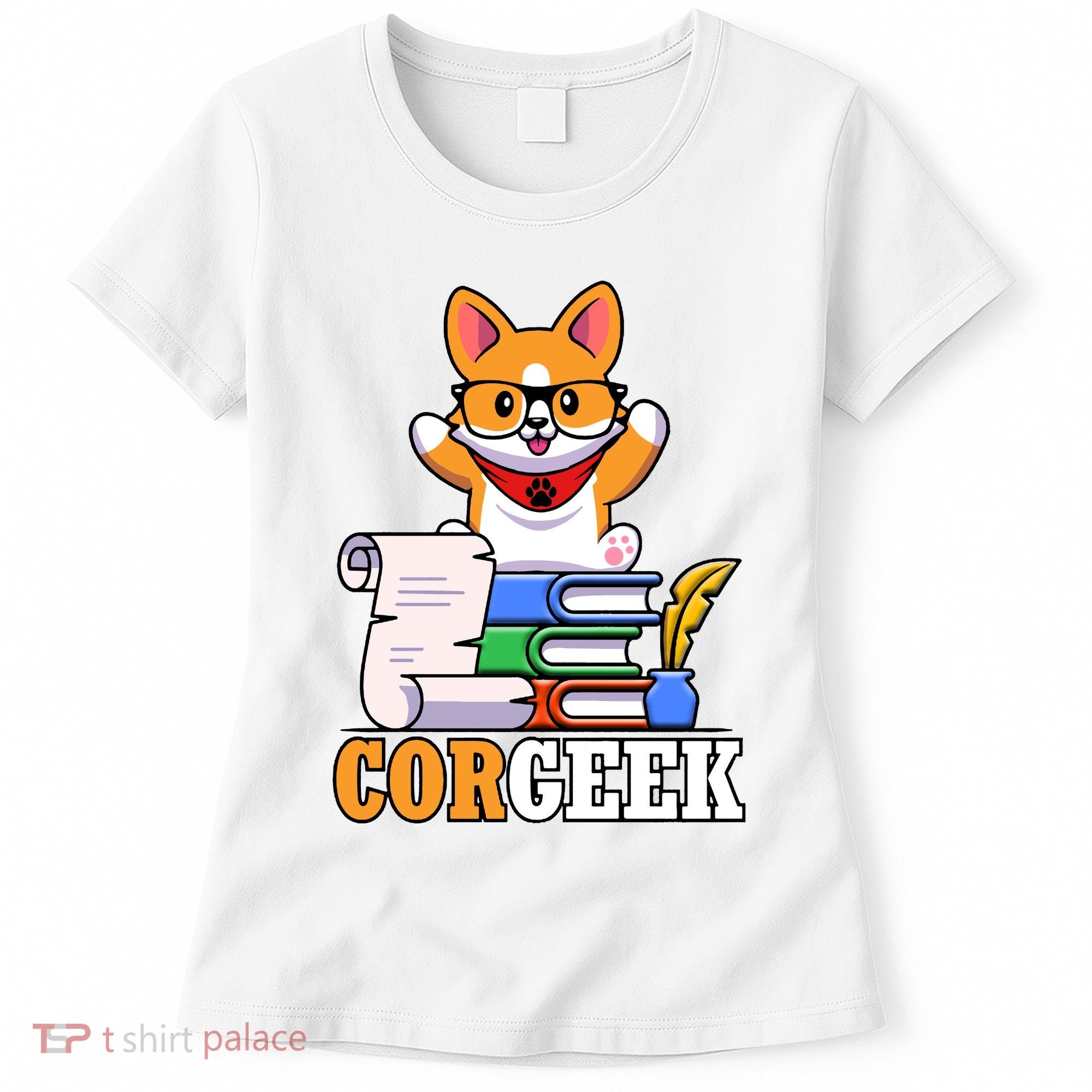 CORGEEK Cute Educated Corgi Women's T-Shirt