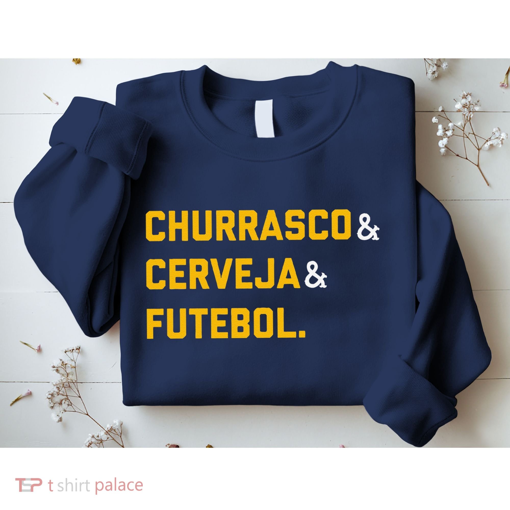 Churrasco Cerveja E Futebol Brazil Soccer Brasil Sweatshirt