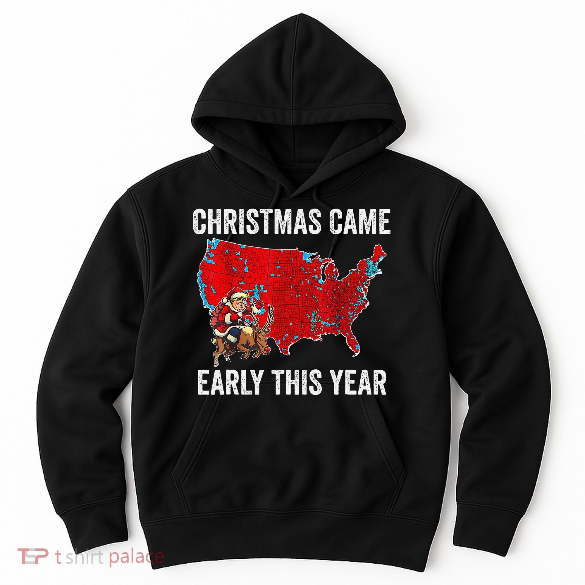 Christmas Came Early This Year Electoral Map Hoodie