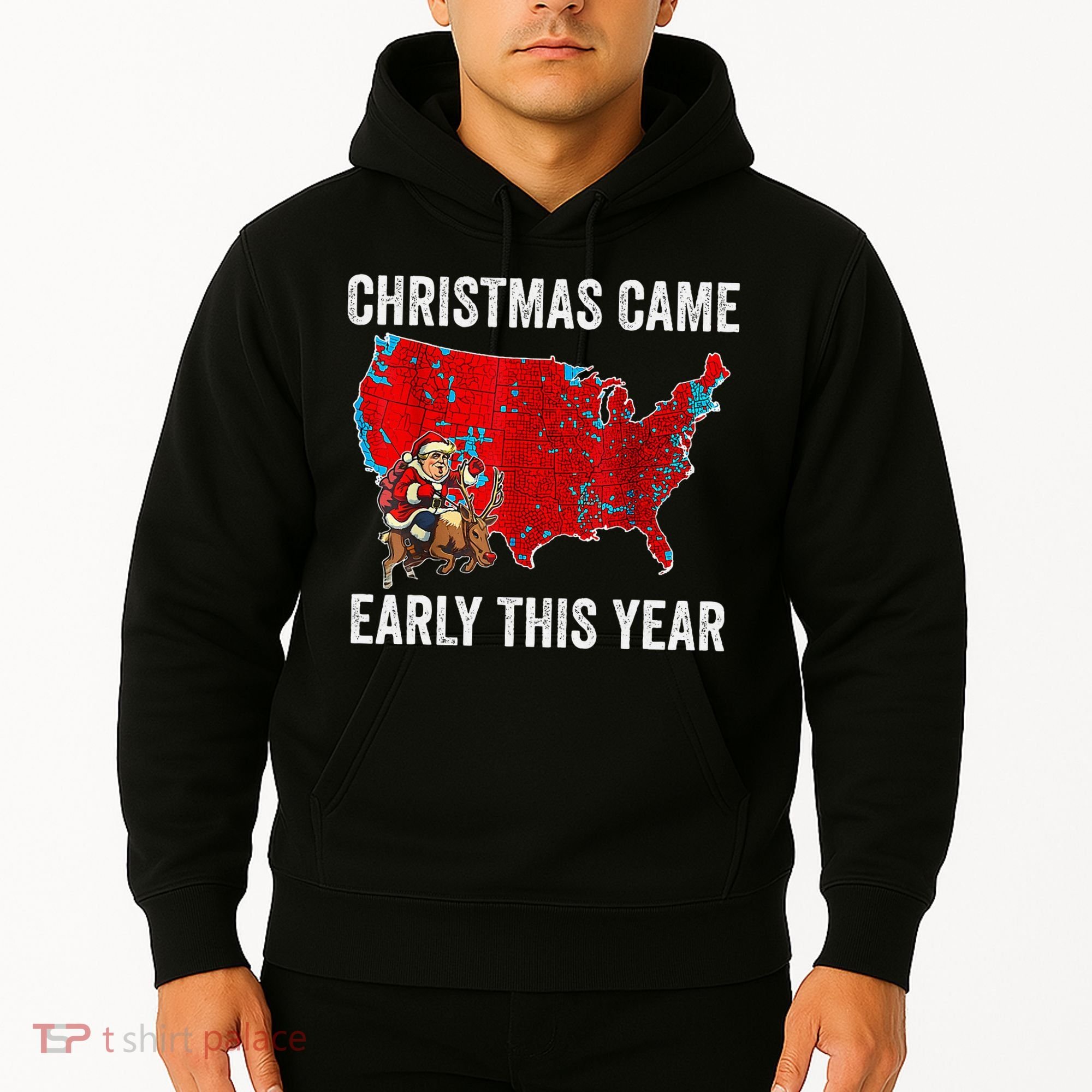 Christmas Came Early This Year Electoral Map Hoodie