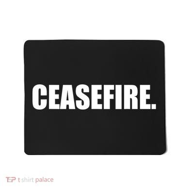 Ceasefire Mousepad