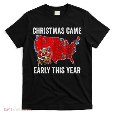 Christmas Came Early This Year Electoral Map T-Shirt