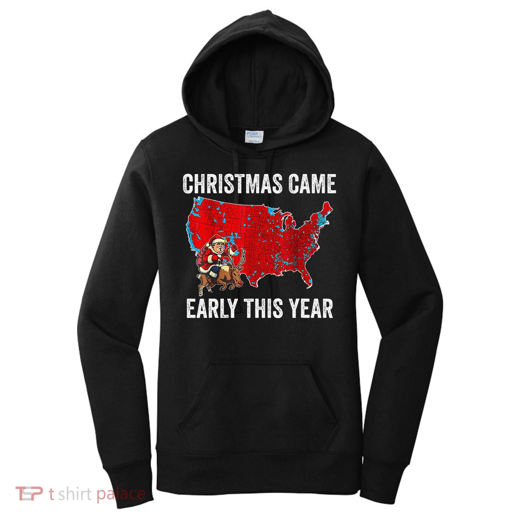 Christmas Came Early This Year Electoral Map Women's Hoodie