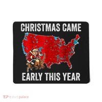 Christmas Came Early This Year Electoral Map Mousepad thumb 0
