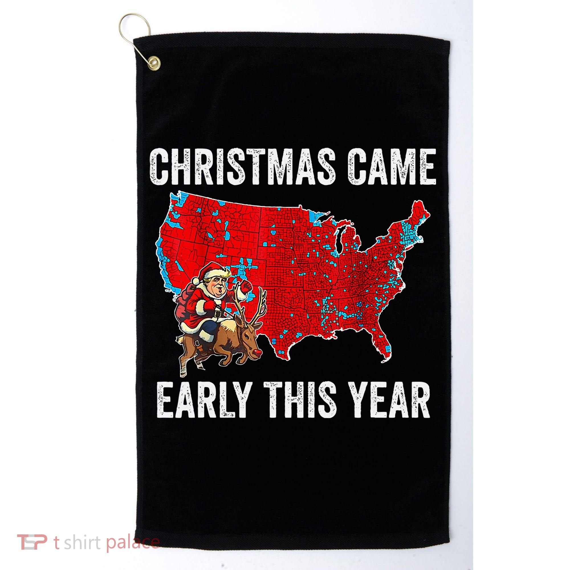 Christmas Came Early This Year Electoral Map Golf Towel