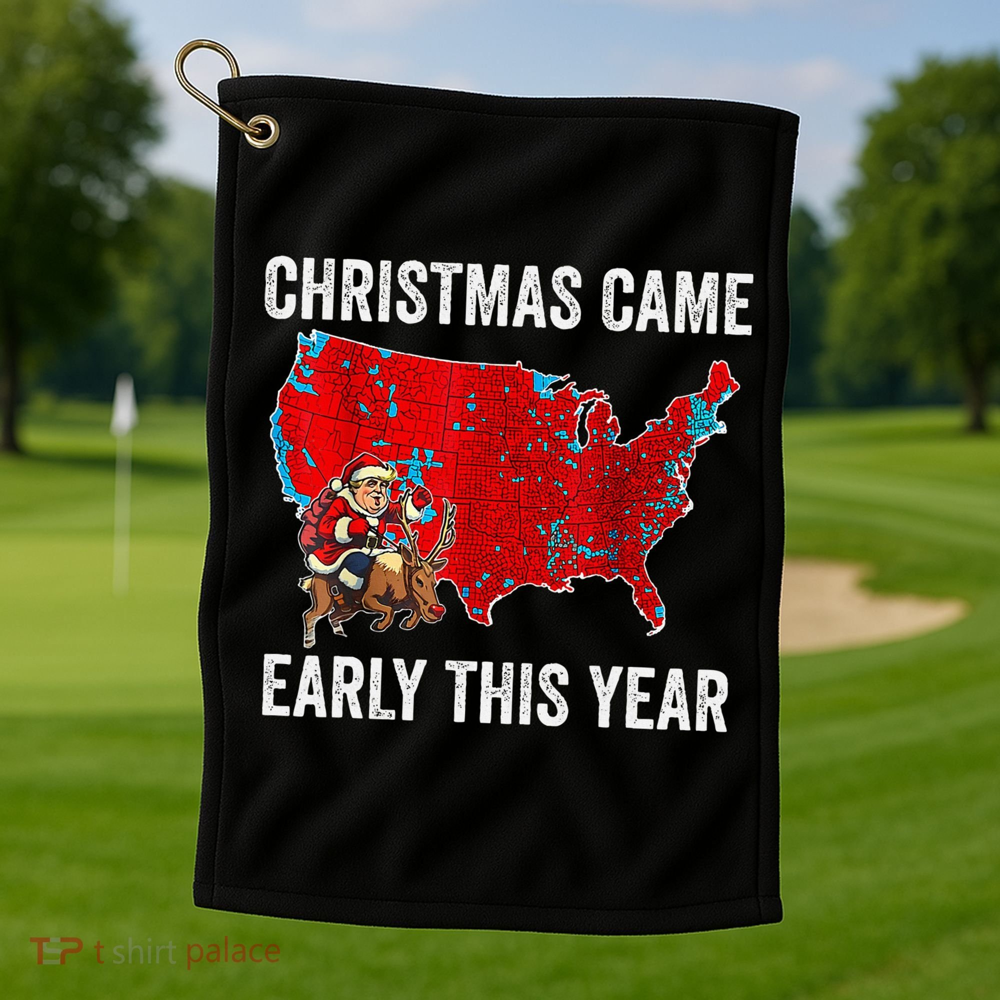 Christmas Came Early This Year Electoral Map Golf Towel