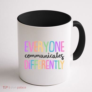 Colorful Cute Everyone Communicates Differently Coffee Mug back