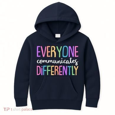 Colorful Cute Everyone Communicates Differently Kids Hoodie