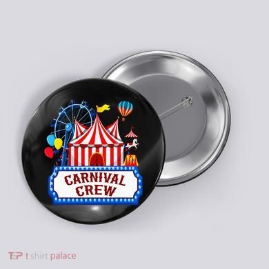 Carnival Crew For Carnival Birthday Theme Party Matching Button
