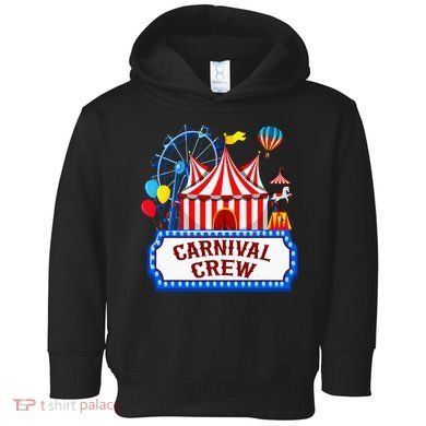 Carnival Crew For Carnival Birthday Theme Party Matching Toddler Hoodie
