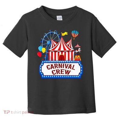 Carnival Crew For Carnival Birthday Theme Party Matching Toddler T-Shirt