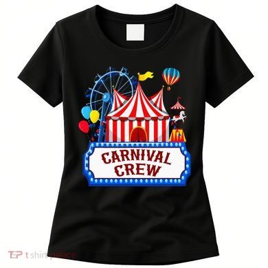 Carnival Crew For Carnival Birthday Theme Party Matching Women's T-Shirt