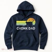 Chonk Cat Funny Cat Dad Meme Fluffiest Kitty Hoodie thumb 0
