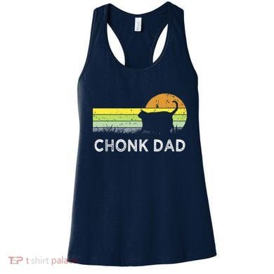 Chonk Cat Funny Cat Dad Meme Fluffiest Kitty Women's Tank Top