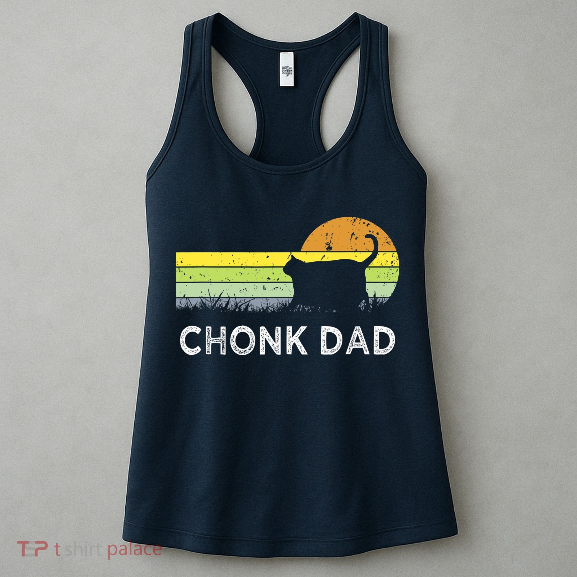Chonk Cat Funny Cat Dad Meme Fluffiest Kitty Women's Tank Top