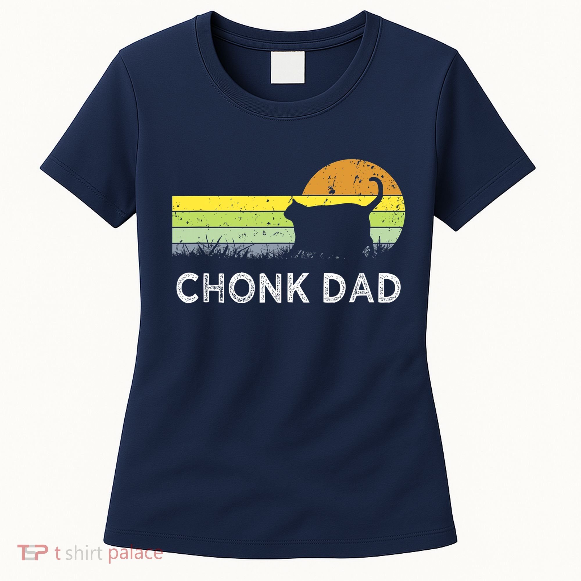 Chonk Cat Funny Cat Dad Meme Fluffiest Kitty Women's T-Shirt