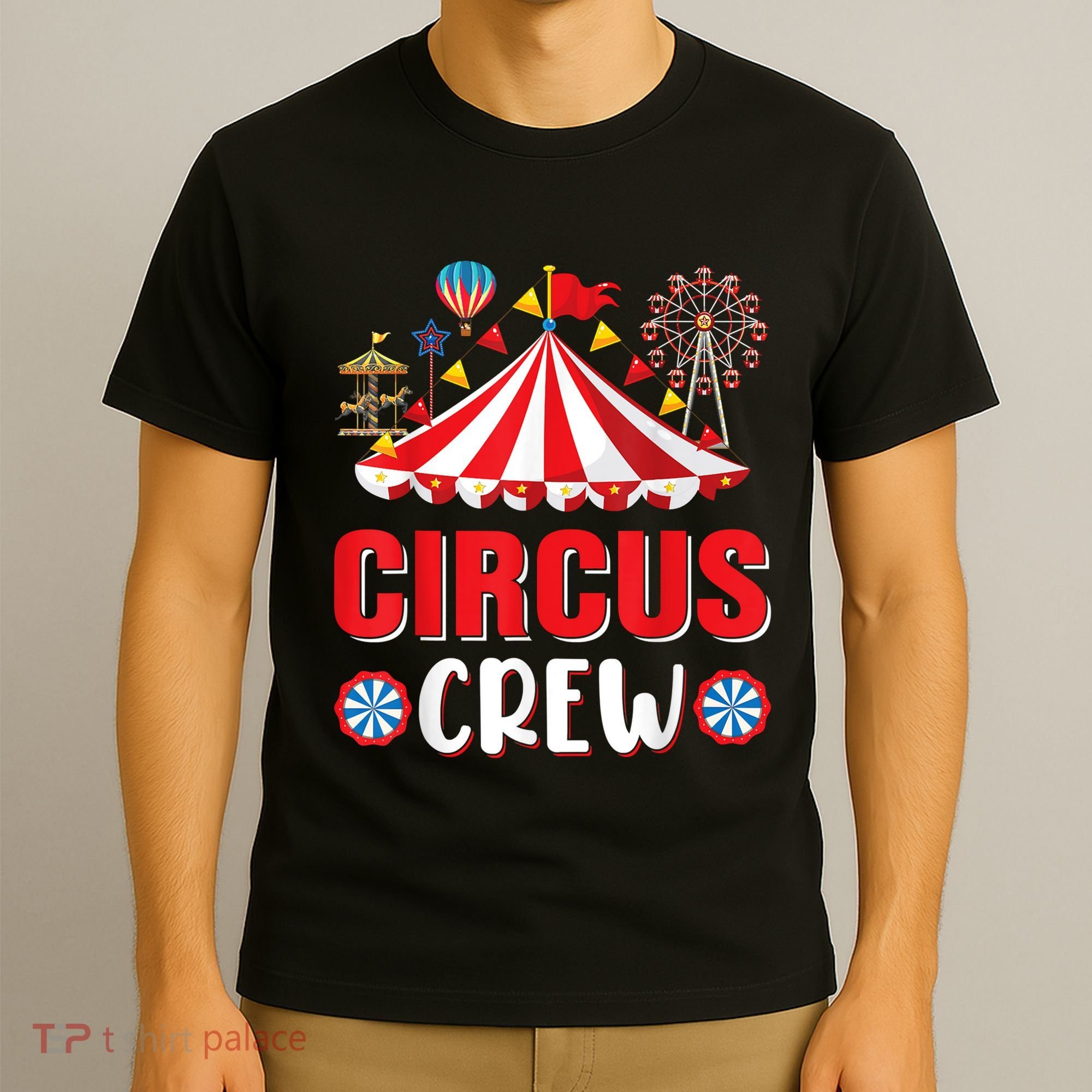 Circus Crew Funny Circus Staff Gift Costume Circus Theme Party T-Shirt