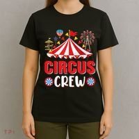 Circus Crew Funny Circus Staff Gift Costume Circus Theme Party T-Shirt thumb 4