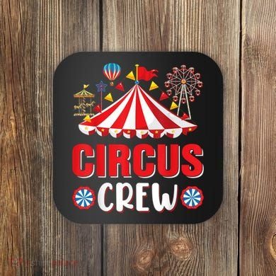 Circus Crew Funny Circus Staff Gift Costume Circus Theme Party Coaster