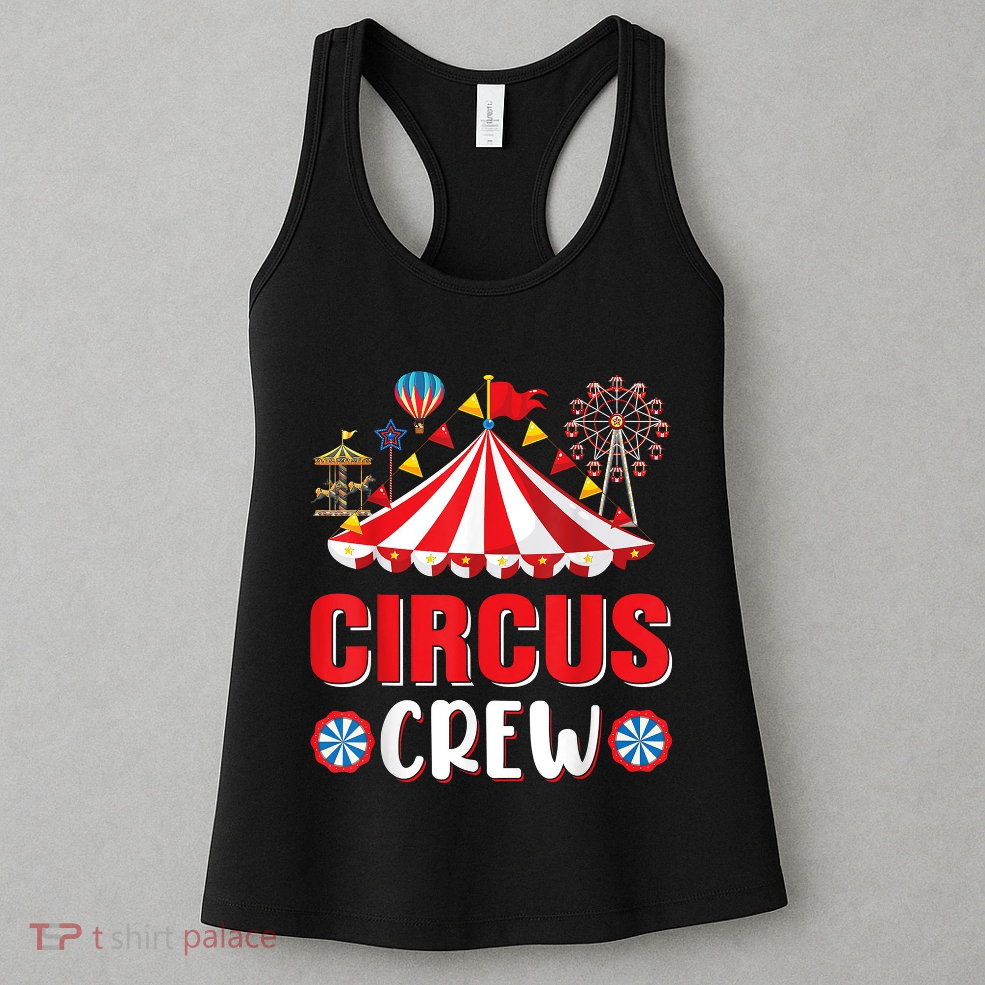 Circus Crew Funny Circus Staff Gift Costume Circus Theme Party Women's Tank Top