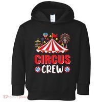 Circus Crew Funny Circus Staff Gift Costume Circus Theme Party Toddler Hoodie thumb 0