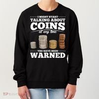 Coin Collecting Funny Coin Collector Women's Sweatshirt thumb 0