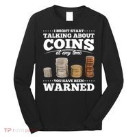 Coin Collecting Funny Coin Collector Long Sleeve Shirt thumb 0