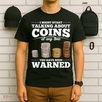 Coin Collecting Funny Coin Collector T-Shirt thumb 6