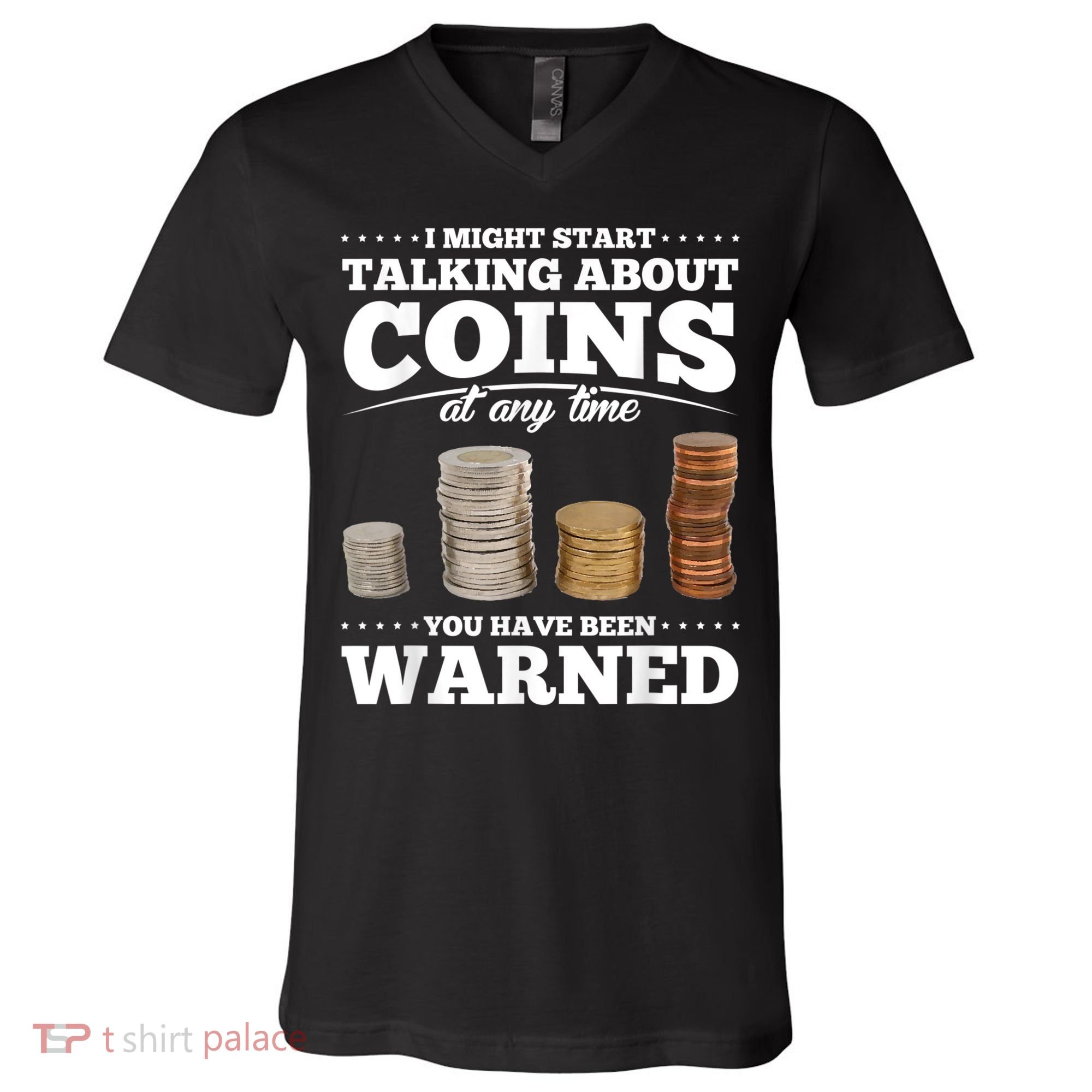 Coin Collecting Funny Coin Collector V-Neck T-Shirt
