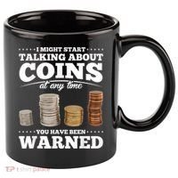Coin Collecting Funny Coin Collector 11oz C Handle Ceramic Mug thumb 0
