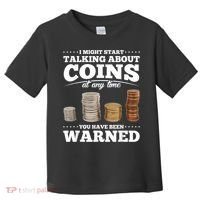 Coin Collecting Funny Coin Collector Toddler T-Shirt thumb 0
