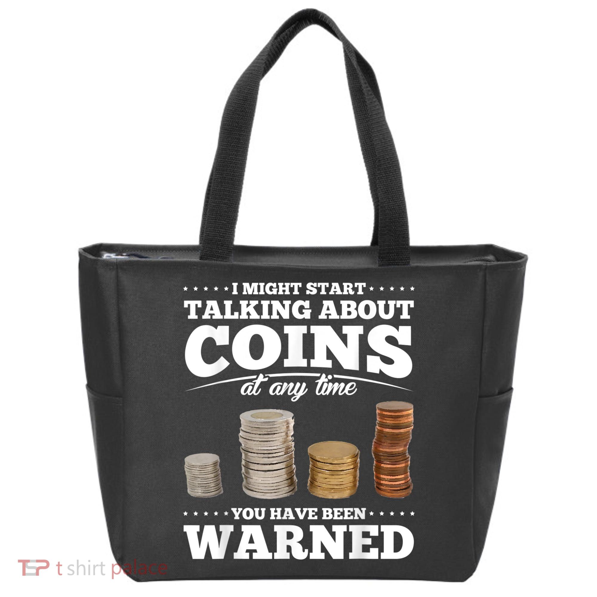 Coin Collecting Funny Coin Collector Tote Bag