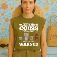 Coin Collecting Funny Coin Collector Garment-Dyed Women's Muscle Tee thumb 4