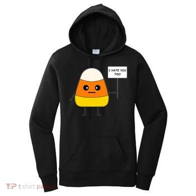 Candy Corn Funny I Hate You Too Team Candy Corn Women's Hoodie