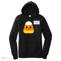 Candy Corn Funny I Hate You Too Team Candy Corn Women's Hoodie thumb 0
