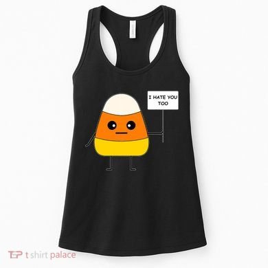 Candy Corn Funny I Hate You Too Team Candy Corn Women's Tank Top