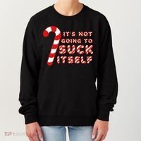 Candy Cane Funny Christmas Joke That Won't By Itself Women's Sweatshirt thumb 0